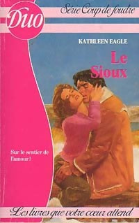 Livrenpoche : Les sioux - Kathleen Eagle - Livre
