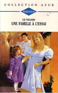 Livrenpoche : Une famille à l'essai - Liz Fielding - Livre
