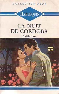 Livrenpoche : La nuit de Cordoba - Natalie Fox - Livre