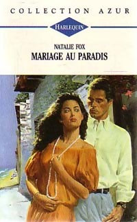 Livrenpoche : Mariage au paradis - Natalie Fox - Livre