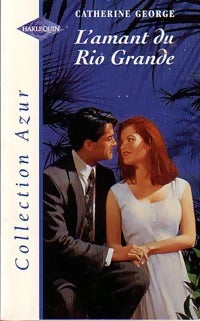 Livrenpoche : L'amant du Rio Grande - Catherine George - Livre