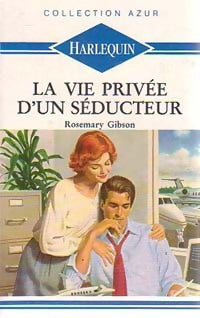 Livrenpoche : La vie privée d'un séducteur - Rosemary Gibson - Livre