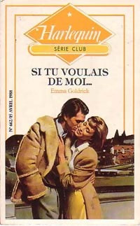 Livrenpoche : Si tu voulais de moi... - Emma Goldrick - Livre