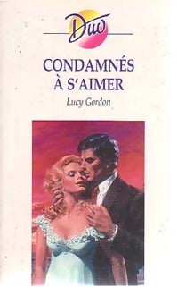 Livrenpoche : Condamnés à s'aimer - Lucy Gordon - Livre