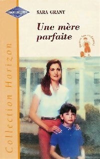 Livrenpoche : Une mère parfaite - Sara Grant - Livre
