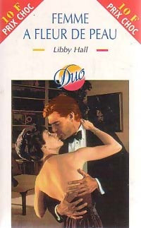 Livrenpoche : Femme à fleur de peau - Libby Hall - Livre