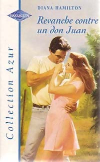 Revanche contre un Don Juan - Diana Hamilton - Livre