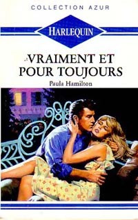 Livrenpoche : Vraiment et pour toujours - Paula Hamilton - Livre