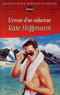 Livrenpoche : L'erreur d'un séducteur - Kate Hoffmann - Livre