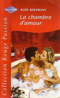 Livrenpoche : La chambre d'amour - Kate Hoffmann - Livre