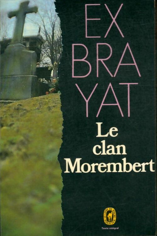Livrenpoche : Le clan Morembert - Charles Exbrayat - Livre