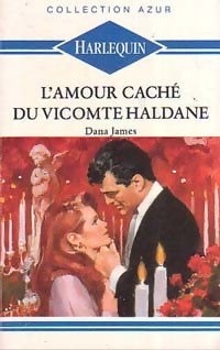 Livrenpoche : L'amour caché du vicomte Haldane - Dana James - Livre