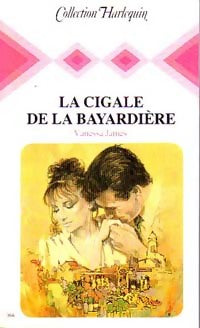Livrenpoche : La cigale de la Bayardère - Vanessa James - Livre