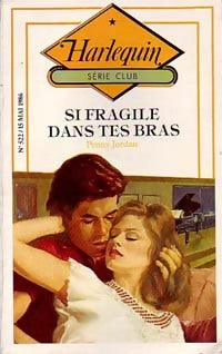 Livrenpoche : Si fragile dans tes bras - Penny Jordan - Livre