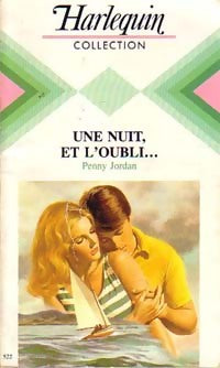 Livrenpoche : Une nuit, et l'oubli... - Penny Jordan - Livre
