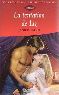 Livrenpoche : La tentation de Liz - Janice Kaiser - Livre