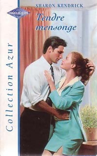 Livrenpoche : Tendre mensonge - Sharon Kendrick - Livre