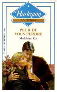 Livrenpoche : Peur de vous perdre - Madeleine Ker - Livre