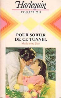 Livrenpoche : Pour sortir de ce tunnel - Madeleine Ker - Livre