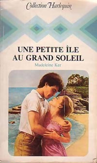 Livrenpoche : Une petite île au grand soleil - Madeleine Ker - Livre