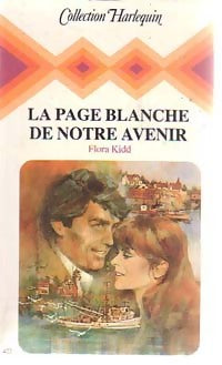 Livrenpoche : La page blanche de notre avenir - Flora Kidd - Livre