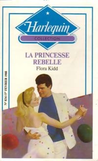 Livrenpoche : La princesse rebelle - Flora Kidd - Livre