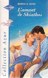 Livrenpoche : L'amant de Skiathos - Rebecca King - Livre