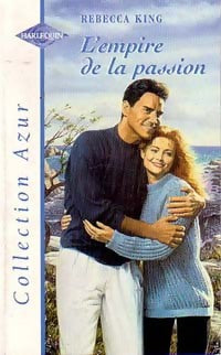 Livrenpoche : L'empire de la passion - Rebecca King - Livre