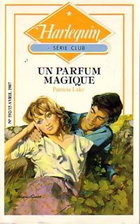 Livrenpoche : Un parfum magique - Patricia Lake - Livre