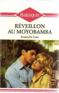 Livrenpoche : Réveillon au Moyobamba - Roumélia Lane - Livre