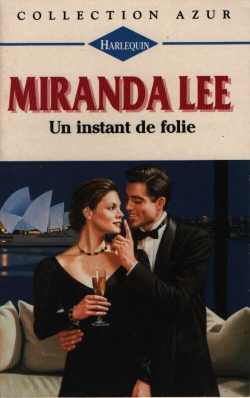 Un instant de folie - Miranda Lee - Livre