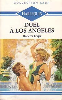 Livrenpoche : Duel à Los Angeles - Roberta Leigh - Livre