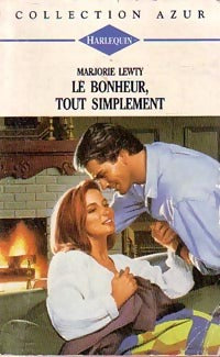 Livrenpoche : Le bonheur tout simplement - Marjorie Lewty - Livre