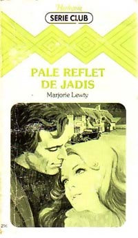 Livrenpoche : Pâle reflet de Jadis - Marjorie Lewty - Livre