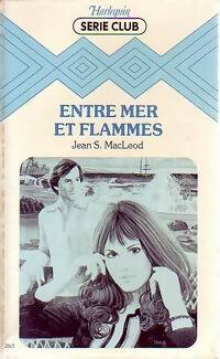 Livrenpoche : Entre mer et flammes - Jean Sue MacLeod - Livre