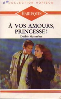 Livrenpoche : A vos amours, princesse ! - Debbie Macomber - Livre