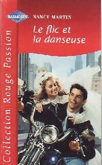 Livrenpoche : Le flic et la danseuse - Nancy Martin - Livre