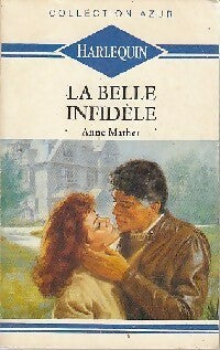 Livrenpoche : La belle infidèle - Anne Mather - Livre