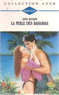 Livrenpoche : La perle des Bahamas - Anne Mather - Livre