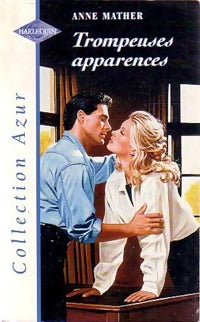 Livrenpoche : Trompeuses apparences - Anne Mather - Livre