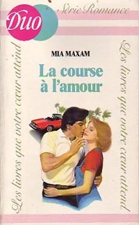 Livrenpoche : La course à l'amour - Mia Maxam - Livre