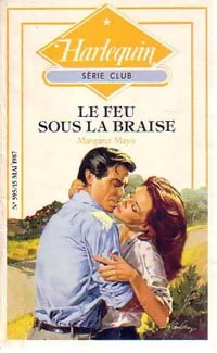 Le feu sous la braise - Margaret Mayo - Livre