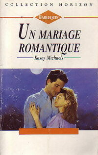Livrenpoche : Un mariage romantique - Kasey Michaels - Livre