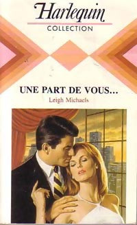 Livrenpoche : Une part de vous... - Leigh Michaels - Livre
