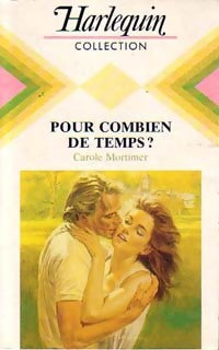 Livrenpoche : Pour combien de temps ? - Carole Mortimer - Livre