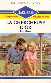 Livrenpoche : La chercheuse d'or - Eve Myers - Livre