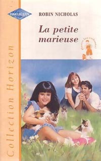 Livrenpoche : La petite marieuse - Robin Nicholas - Livre