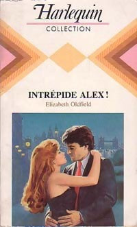Livrenpoche : Intrépide Alex ! - Elizabeth Oldfield - Livre