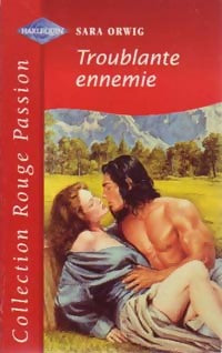 Livrenpoche : Troublante ennemie - Sara Orwig - Livre