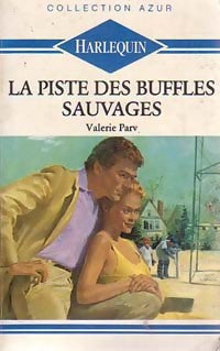 Livrenpoche : La piste des buffles sauvages - Valérie Parv - Livre